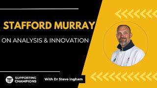 Stafford Murray on Analysis and Innovation