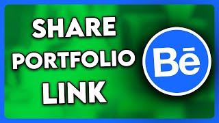 How to Share Behance Portfolio Link (2024)