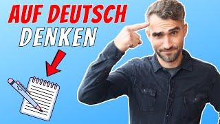 Deutsch sprechen ohne zu übersetzen - mit DIESEN 3 Techniken / Deutsches Geplapper