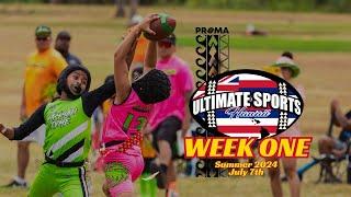 Summer 2024 WEEK 1 | Ultimate Sports Hawaii | "Alanui I Ka Ho'okuku” | Flag Football - Oahu, Hawaii