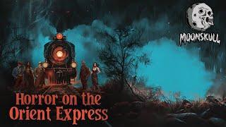 The Orient Express -  Episode 29