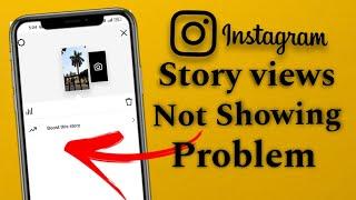 Instagram Story Views Not showing | 100% solution #pacifict7