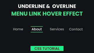 Underline And Overline Menu Hover Effect | CSS Tutorial