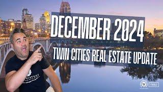  Twin Cities Real Estate Market Insights | December 2024