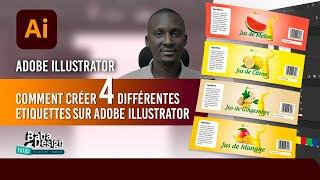 COMMENT CRÉER 4 DIFFÉRENTES ETIQUETTES SUR ADOBE ILLUSTRATOR