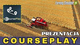 Courseplay FS25 - Prezentacja Modu do Farming Simulator 25