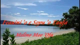 Melino Moe 'Ofa - Feauini 'o e Sopu 'o Taufa