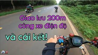 Giao lưu 200m cùng xe điện độ và cái kết!