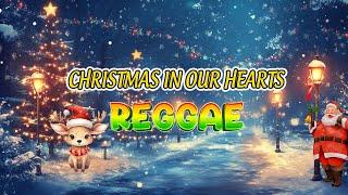 Christmas In Our Hearts  Reggae Remix – Bringing Festive Vibes to Your Holiday!