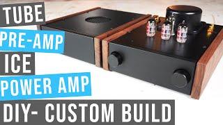 Custom Vacuum Tube Pre-Amp and Power Amplifier | DIY |  Nobsound Pre-Amp / ICE Power  200ASC + 200AC