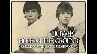 BOWIE With GEORGE UNDERWOOD ~ HOLE IN THE GROUND