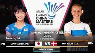 GREAT MATCH | Tomoka Miyazaki (JPN) vs Mia Blichfeldt (DEN) | R16 | LINING CHINA MASTER 2024