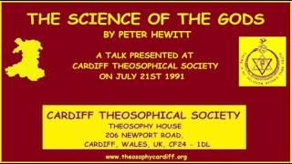 Theosophy:- The Science of the Gods by Peter Hewitt