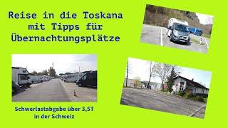 Mit dem Wohnmobil in die Toskana mit  Übernachtungs Vorschlägen