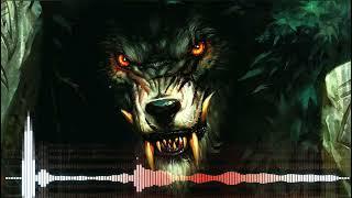 The Werewolf  - Figure Hard Dubstep