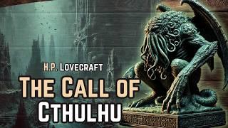 The Call of Cthulhu - H. P. Lovecraft audiobook (remaster)