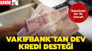 Vakıfbank'tan Yeni Kredi Paketi 22.01.2021 TURKEY