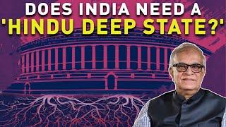 Does India Need a 'HINDU DEEP STATE?' | In conversation (Hindi) with  NEW Jplus