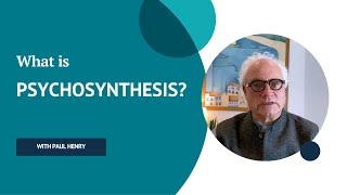 What is psychosynthesis?