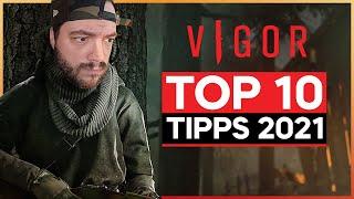 Vigor Top 10 Tipps für Anfänger & Fortgeschrittene