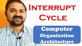 Interrupt Cycle in Computer Organization || Flowchart || Computer Architecture