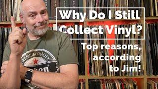 Why Do I Still Collect Vinyl?