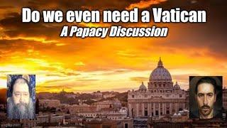 A No-Holds Barred Discussion on the Papacy (with @elijahyasi)