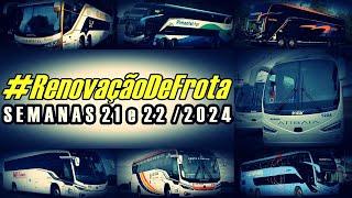 #RenovaçãoDeFrota | SEMANA 21 e 22/2024