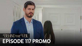 Gelin 117.Bölüm Fragmanı | Behind the Veil Episode 117 Promo | Season 2