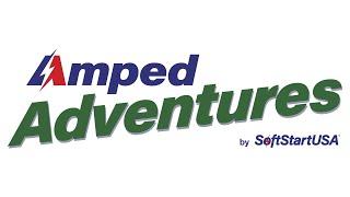 Amped Adventures Episode 1: Welcome to Amped Adventures