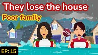 Poor family Episode 15 | English Story | English Conversation | Animated story