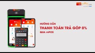 HƯỚNG DẪN TRẢ GÓP 0% QUA mPOS (VER V3.0)