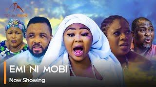 Emi Ni Mobi - Latest Yoruba Movie 2025 Drama Wunmi Ajiboye, Bimbo Sunday, Bolatito Ileyemi