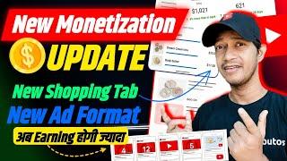 Youtube Monetization New Update ! New Ads, Products Tagging Affiliate ! अब Earning होगी ज्यादा 