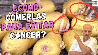  ¿CÓMO COMER LAS PATATAS CON BROTES SIN RIESGO DE CÁNCER POR ACRILAMIDA? 