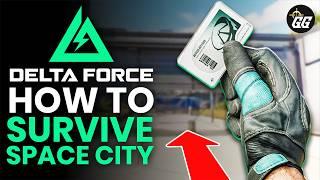 Do This NOW in Space City | Delta Force Guide 