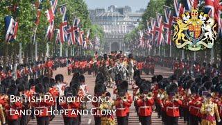 British Patriotic Song : Land of Hope and Glory