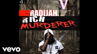 Radijah - Rich Murderer (Official Audio)