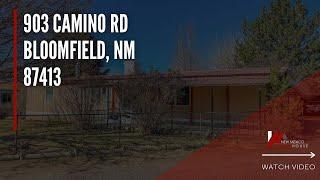 HOUSE TOUR / 903 Camino RdBloomfield, NM 87413