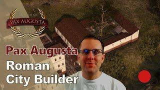 City Builder Pax Augusta - Alpha Version December 2023