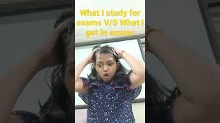 What I study for exams V/S what I get in exams.... Relatable??#Aarna#Exams