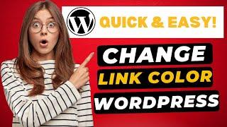 How To Change Link Color In WordPress 2024  - (FAST & Easy!)