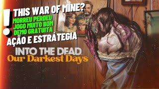 Jogo de Sobrevivência de Estratégia e Ação! Into the Dead: Our Darkest Days