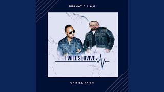 I Will Survive (feat. A.G)