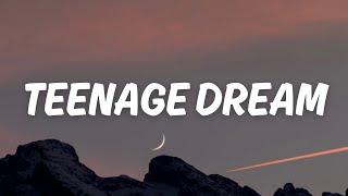 Katy Perry – Teenage Dream (Sped Up) [Lyrics] “you and i, will be young forever”