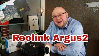 Reolink Argus 2 Kamera mit Solar im Test Review Videoüberwachung mit Akku Kabellos