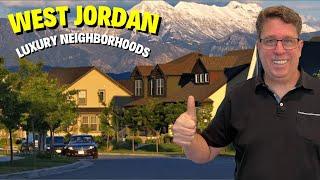 Best Luxury Neighborhoods in West Jordan Utah - Drive Thru Tour of Homes - Moving to West Jordan UT?