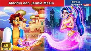 Aladdin dan Jennie Mesin  Dongeng Bahasa Indonesia  WOA Indonesian Fairy Tales