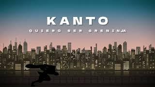 Kanto - Quiero ser Greninja (Lyric Video)