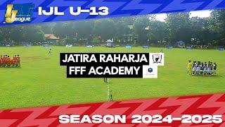 Jatira Raharja vs FFF Academy [Indonesia Junior League 2024] [U-13] 23-11-2024